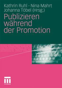 Paperback Publizieren Während Der Promotion [German] Book