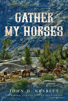 Paperback Gather My Horses Book