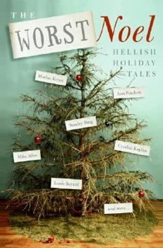 Hardcover The Worst Noel: Hellish Holiday Tales Book