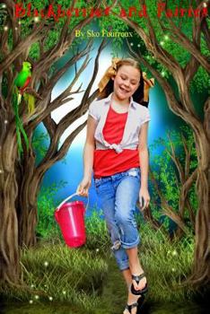 Paperback Blackberries and Fairies Book