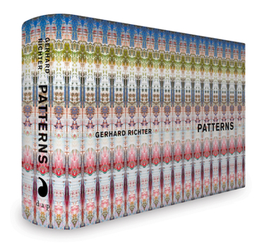 Hardcover Gerhard Richter: Patterns: Divided, Mirrored, Repeated Book