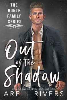 Out of the Shadow - Book #2 of the Hunte Family