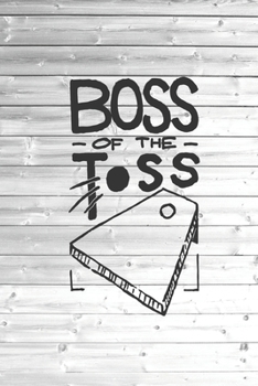 Paperback Boss of the Toss Cornhole Game Champ Journal Book