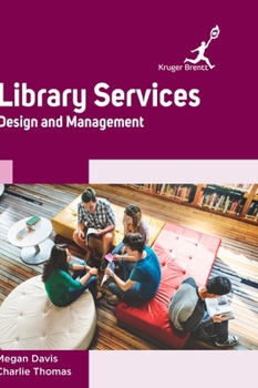 Hardcover Library Services: Design and Management Book