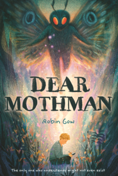 Library Binding Dear Mothman Book