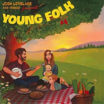 Music - CD Josh Lovelace & Friends Present: Young Folk Book