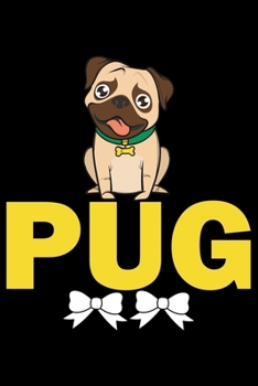 Pug: Pug Life Journal Notebook - Mom Pug Lover Gifts - Pug Lover Pugs Dog Notebook Journal - Pug Owner Present, Funny Pug Diary, Pug Face, New Pug Gifts