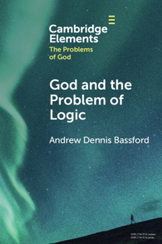 Paperback God and the Problem of Logic Book