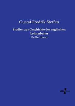 Paperback Studien zur Geschichte der englischen Lohnarbeiter: Dritter Band [German] Book