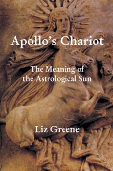 Paperback Apollo's Chariot: The Meaning of the Astrological Sun Book