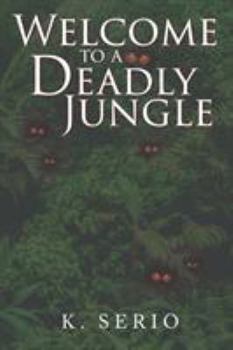 Paperback Welcome to a Deadly Jungle Book