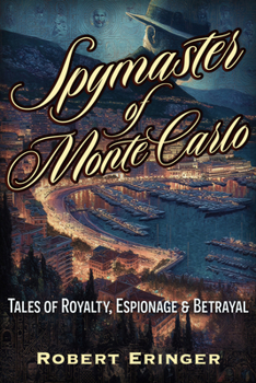 Paperback The Spymaster of Monte Carlo Book