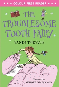 Paperback The Troublesome Tooth Fairy: Colour First Reader Book