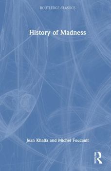 Hardcover History of Madness (Routledge Classics) Book
