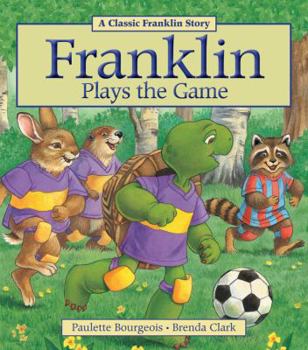 Franklin Plays The Game (Franklin) - Book  of the Франклин