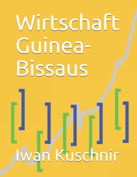 Paperback Wirtschaft Guinea-Bissaus [German] Book