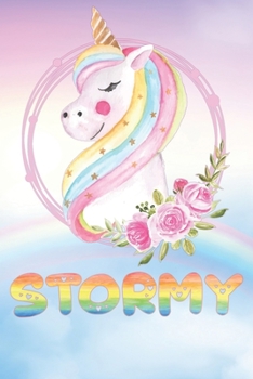 Stormy: Want To Give Stormy A Unique Memory & Emotional Moment? Show Stormy You Care With This Personal Custom Named Gift With Stormy's Very Own ... Be A Useful Planner Calendar Notebook Journal