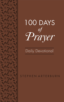 Paperback 100 Days of Prayer: Daily Devotional Book