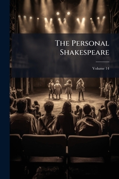 Paperback The Personal Shakespeare; Volume 14 Book