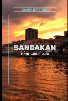SANDAKAN TOUR GUIDE 2025