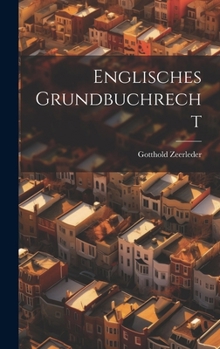Hardcover Englisches Grundbuchrecht Book