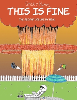 Paperback Stick-y Humor: This Is Fine (Volume 2) Book