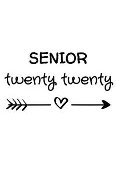 Senior Twenty Twenty: Graduate Journal Notebook