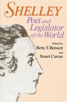 Shelley: Poet and Legislator of the World