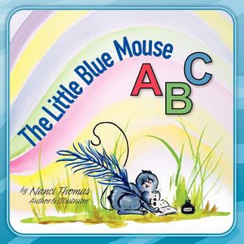 Paperback The Little Blue Mouse ABC Book