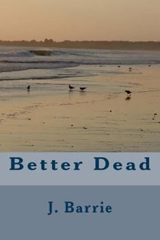 Paperback Better Dead Book