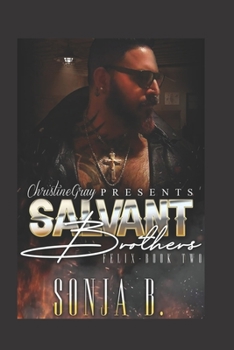 Paperback The Salvant Brothers: Book 2- Felix Book