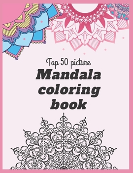 Paperback Top 50 picture Mandala coloring book
