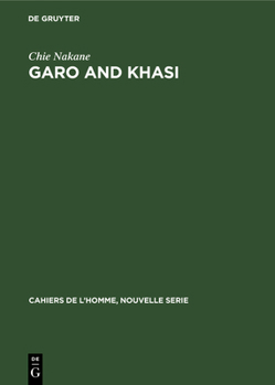 Hardcover Garo and Khasi: A Comparative Study in Matrilineal Systems Book