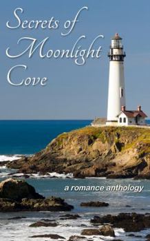 Paperback Secrets of Moonlight Cove: A Romance Anthology Book