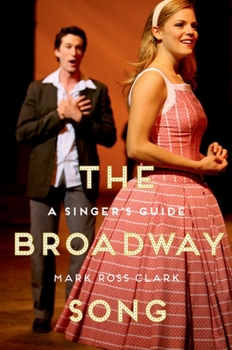 Paperback The Broadway Song: A Singer's Guide Book