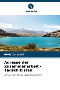 Adresse der Zusammenarbeit - Tadschikistan (German Edition)