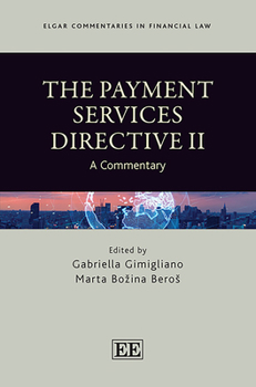 Hardcover The Payment Services Directive II: A Commentary (Elgar Commentaries in Financial Law series) Book