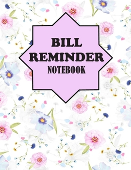Paperback Bill Reminder Notebook: Simple Monthly Bill Payments Checklist Organizer Tracker Workbook Journal/ Size 8.5 x 11 Book