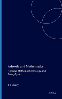 Leather Bound Aristotle and Mathematics: Aporetic Method in Cosmology and Metaphysics Book