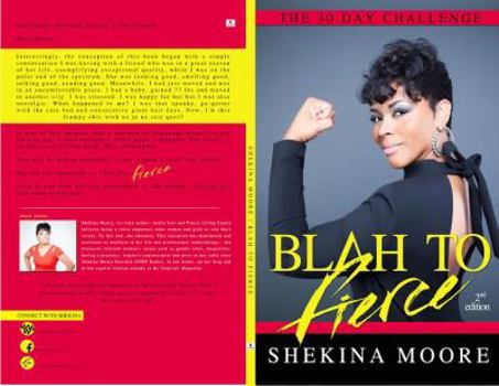 Paperback Blah to Fierce: The 30 Day Challenge Book