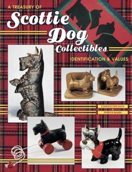 Paperback A Treasury of Scottie Dog Collectibles: Identification & Values Book
