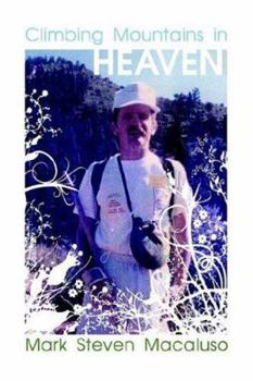 Paperback Climbing Mountains in Heaven Book