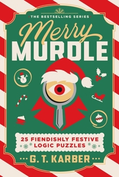 Paperback Merry Murdle: 25 Fiendishly Festive Logic Puzzles Book
