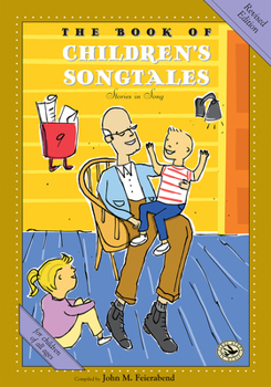 Paperback The Book of Children's Songtales: Revised Edition Book