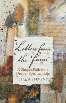 Paperback Letters from the Farm: A Simple Path for a Deeper Spiritual Life Book