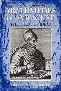Paperback Archimedes of Syracuse: The Chest of Ideas Book