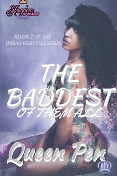 Paperback The Baddest of Them All: An Urban Fairytale Book