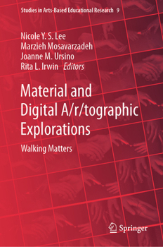 Hardcover Material and Digital A/R/Tographic Explorations: Walking Matters Book