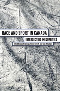 Paperback Race and Sport in Canada: Intersecting Inequalities Book