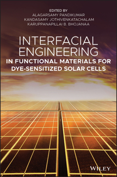 Hardcover Interfacial Engineering in Functional Materials for Dye-Sensitized Solar Cells Book